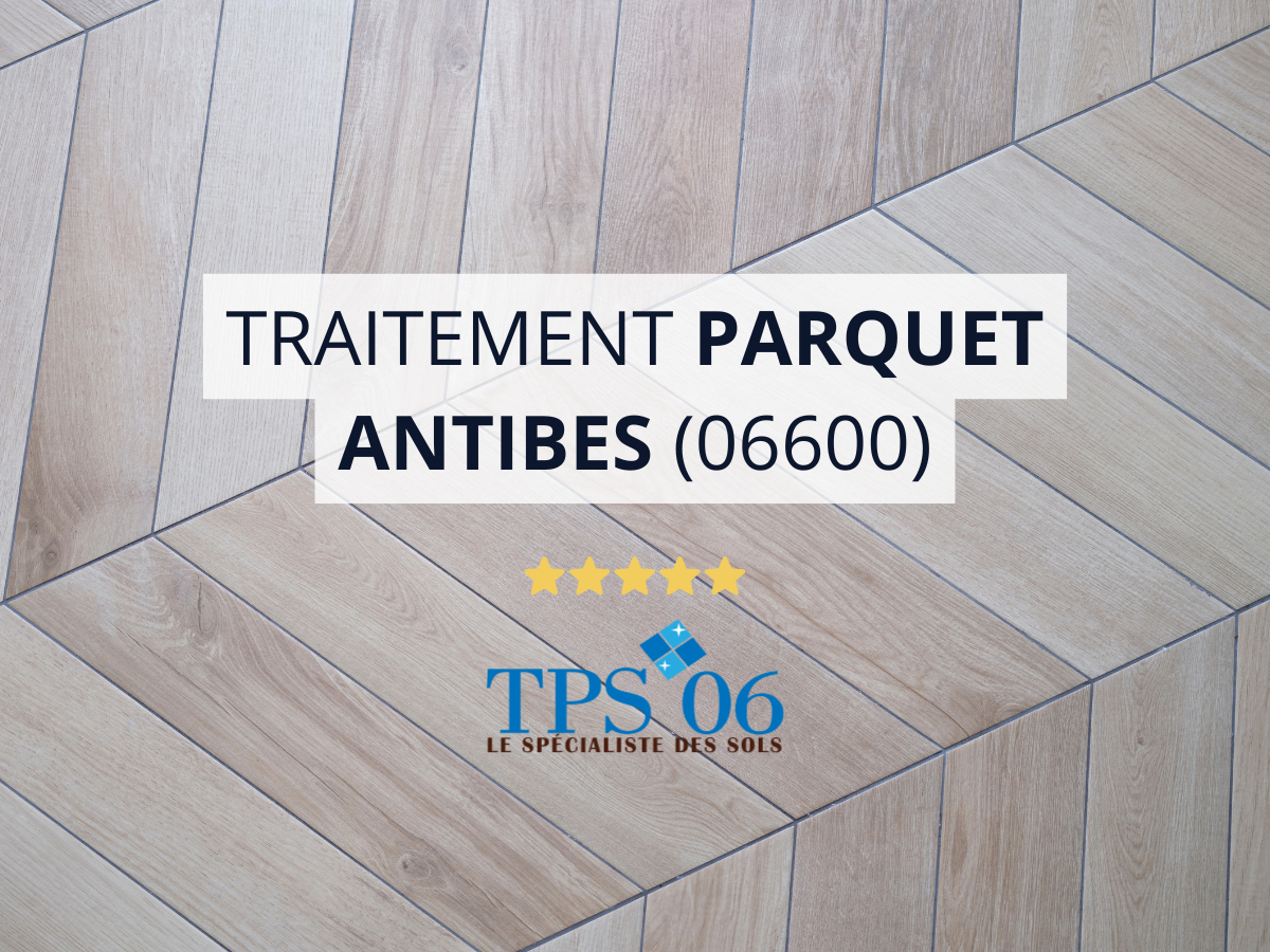 Traitement parquet Antibes TPS06